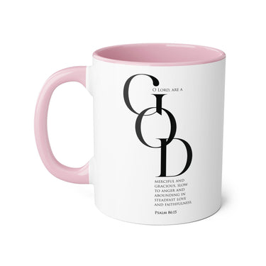 Faith Culture - Psalm 86:15 - Christian Accent Coffee Mug (11oz)