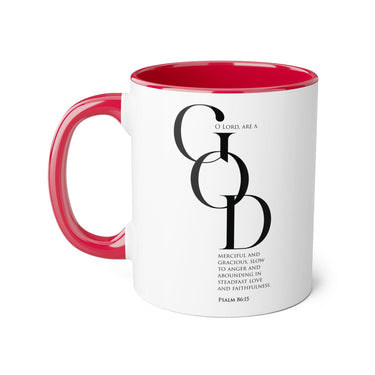 Faith Culture - Psalm 86:15 - Christian Accent Coffee Mug (11oz)