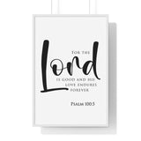Faith Culture - Redeeming Love - Psalm 100:5 - Christian Wall Art 24″ x 36″ White