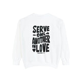Faith Culture - Serve One Another in Love - Galatians 5:13 Christian Unisex Garment-Dyed Sweatshirt