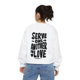 Faith Culture - Serve One Another in Love - Galatians 5:13 Christian Unisex Garment-Dyed Sweatshirt