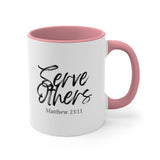 Faith Culture - Serve Others - Matthew 23:11 Christian Accent Coffee Mug 11oz Pink