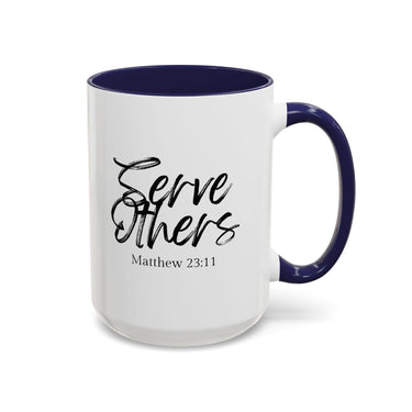 Faith Culture - Serve Others - Matthew 23:11 Christian Coffee Mug