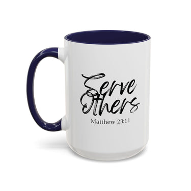 Faith Culture - Serve Others - Matthew 23:11 Christian Coffee Mug