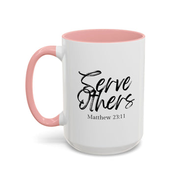 Faith Culture - Serve Others - Matthew 23:11 Christian Coffee Mug