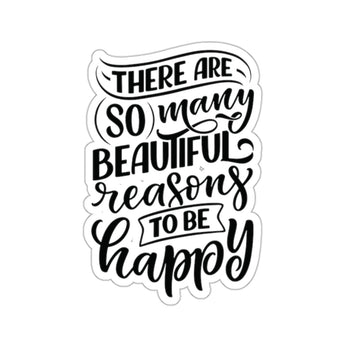 Faith Culture - So Many Beautiful Reasons to Be Happy - Christian Gratitude Vinyl Sticker 2" × 2" White