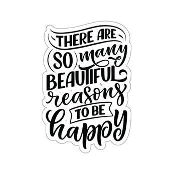 Faith Culture - So Many Beautiful Reasons to Be Happy - Christian Gratitude Vinyl Sticker 3" × 3" White