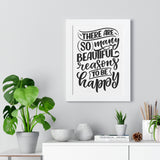 Faith Culture - So Many Beautiful Reasons to Be Happy - Christian Thanksgiving Wall Art