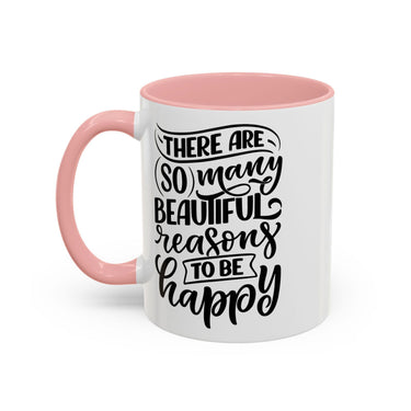 Faith Culture - So Many Beautiful Reasons to Be Happy Christian Thanksgiving Accent Coffee Mug, 11oz and 15oz