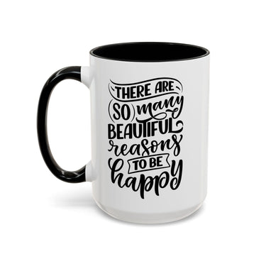 Faith Culture - So Many Beautiful Reasons to Be Happy Christian Thanksgiving Accent Coffee Mug, 11oz and 15oz