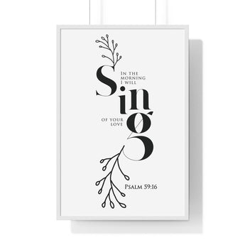 Faith Culture - Strength in Adversity - Psalm 59:16 - Christian Wall Art 24″ x 36″ White