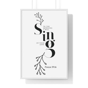 Faith Culture - Strength in Adversity - Psalm 59:16 - Christian Wall Art 24″ x 36″ White