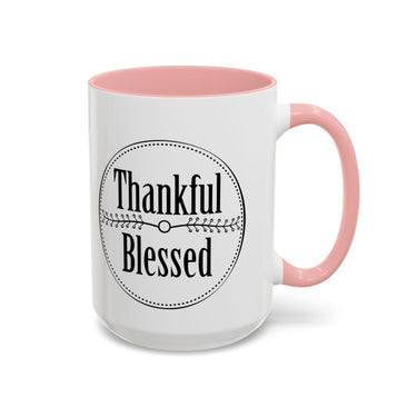 Faith Culture - Thankful & Blessed - Christian Thanksgiving Accent Coffee Mug, 11oz and 15oz 15oz Pink