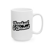 Faith Culture - Thankful & Blessed - Thanksgiving Christian Mug, 11oz and 15oz