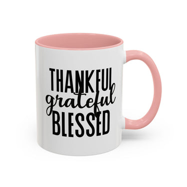 Faith Culture - Thankful, Grateful, Blessed - Christian Thanksgiving Accent Coffee Mug, 11oz and 15oz 11oz Pink