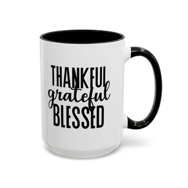 Faith Culture - Thankful, Grateful, Blessed - Christian Thanksgiving Accent Coffee Mug, 11oz and 15oz 15oz Black