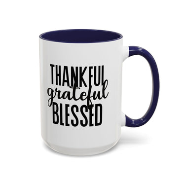 Faith Culture - Thankful, Grateful, Blessed - Christian Thanksgiving Accent Coffee Mug, 11oz and 15oz 15oz Navy