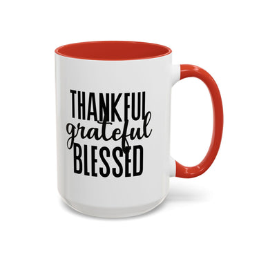 Faith Culture - Thankful, Grateful, Blessed - Christian Thanksgiving Accent Coffee Mug, 11oz and 15oz 15oz Red