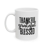 Faith Culture - Thankful Grateful Blessed - Christian Thanksgiving Mug, 11oz and 15oz 11oz