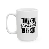 Faith Culture - Thankful Grateful Blessed - Christian Thanksgiving Mug, 11oz and 15oz 15oz