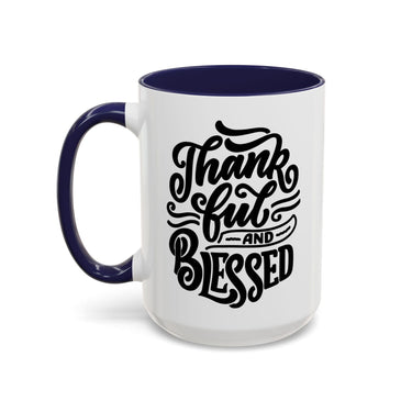 Faith Culture - Thankful and Blessed - Christian Thanksgiving Accent Coffee Mug, 11oz and 15oz
