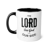 Faith Culture - The Lord Our God Is On Our Side - Christian Thanksgiving Accent Mug, 11oz Black 11oz