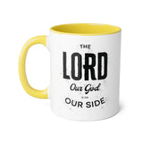 Faith Culture - The Lord Our God Is On Our Side - Christian Thanksgiving Accent Mug, 11oz Yellow 11oz