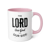 Faith Culture - The Lord Our God Is On Our Side - Christian Thanksgiving Accent Mug, 11oz