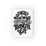 Faith Culture - There’s Always Something to Be Thankful For - Christian Hardcover Journal