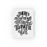 Faith Culture - There’s Always Something to Be Thankful For - Christian Hardcover Journal Ruled line 5.2" x 7.4"