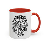 Faith Culture - There’s Always Something to Be Thankful For - Christian Thanksgiving Accent Coffee Mug, 11oz and 15oz 11oz Red