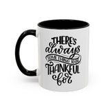 Faith Culture - There’s Always Something to Be Thankful For - Christian Thanksgiving Accent Coffee Mug, 11oz and 15oz