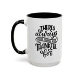Faith Culture - There’s Always Something to Be Thankful For - Christian Thanksgiving Accent Coffee Mug, 11oz and 15oz