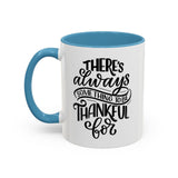 Faith Culture - There’s Always Something to Be Thankful For - Christian Thanksgiving Accent Coffee Mug, 11oz and 15oz