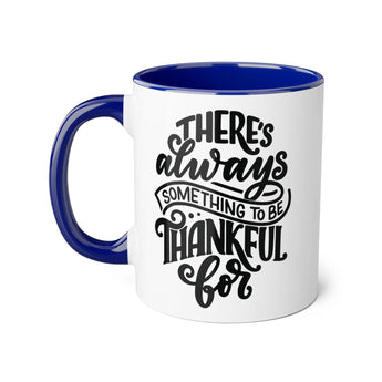 Faith Culture - There’s Always Something to Be Thankful For - Christian Thanksgiving Accent Mug, 11oz Blue 11oz