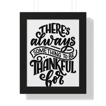 Faith Culture - There's Always Something to Be Thankful For - Christian Thanksgiving Wall Art 11" x 14" Black