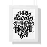 Faith Culture - There's Always Something to Be Thankful For - Christian Thanksgiving Wall Art 12″ x 16″ White