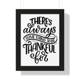Faith Culture - There’s Always Something to Be Thankful For - Christian Thanksgiving Wall Art 12″ x 16″ Black