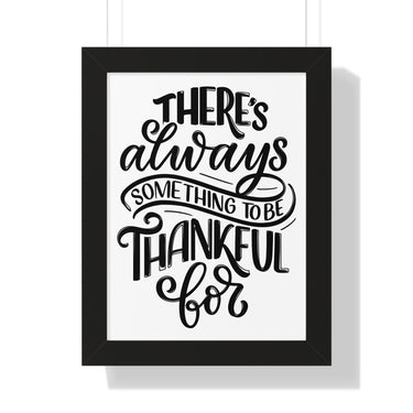 Faith Culture - There’s Always Something to Be Thankful For - Christian Thanksgiving Wall Art 12″ x 16″ Black