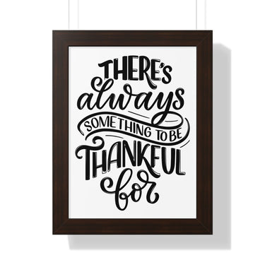 Faith Culture - There’s Always Something to Be Thankful For - Christian Thanksgiving Wall Art 12″ x 16″ Walnut