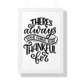 Faith Culture - There’s Always Something to Be Thankful For - Christian Thanksgiving Wall Art 16″ x 24″ White