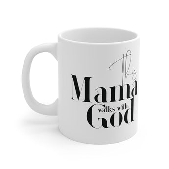 Faith Culture - This Mama Walks with God - Christian Ceramic Mug (11oz)