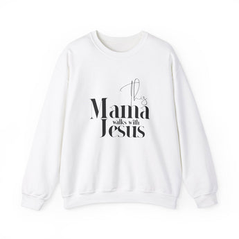 This Mama Walks with Jesus Christian Sweatshirt White