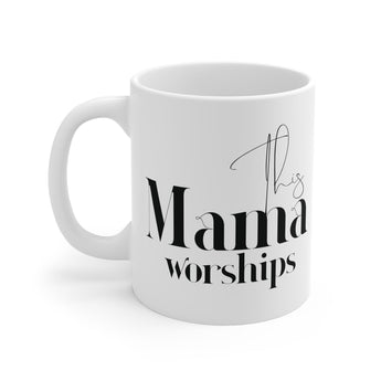 Faith Culture - This Mama Worships - Christian Ceramic Mug (11oz)