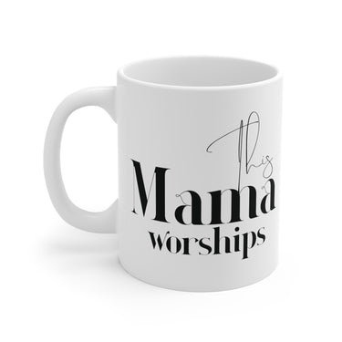 Faith Culture - This Mama Worships - Christian Ceramic Mug (11oz)