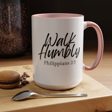 Faith Culture - Walk Humbly - Philippians 2:3 Christian Coffee Mug 15oz Pink