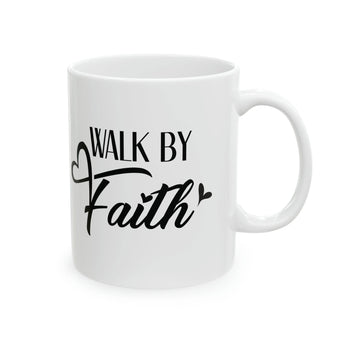 Faith Culture - Walk by Faith - Christian Ceramic Accent Coffee Mug - 11oz 11oz
