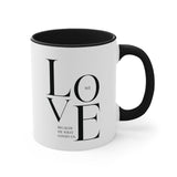 Faith Culture - We Love Because He First Loved Us Christian Ceramic Coffee Mug 11oz