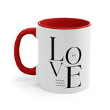 Faith Culture - We Love Because He First Loved Us Christian Ceramic Coffee Mug 11oz