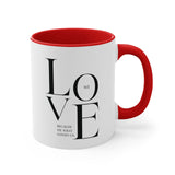 Faith Culture - We Love Because He First Loved Us Christian Ceramic Coffee Mug 11oz